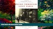 Books to Read  Walks Through Lost Paris: A Journey Into the Heart of Historic Paris  Full Ebooks
