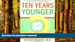 liberty book  Ten Years Younger: The Amazing Ten Week Plan to Look Better, Feel Better, and Turn