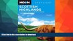 FAVORITE BOOK  Moon Spotlight Scottish Highlands: Including the Orkney   Shetland Islands  BOOK