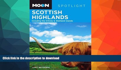 Скачать видео: FAVORITE BOOK  Moon Spotlight Scottish Highlands: Including the Orkney   Shetland Islands  BOOK