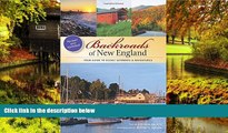 READ FULL  Backroads of New England: Your Guide to Scenic Getaways   Adventures - Second Edition