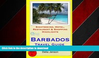 READ THE NEW BOOK Barbados Travel Guide: Sightseeing, Hotel, Restaurant   Shopping Highlights