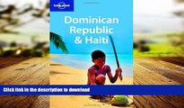 READ THE NEW BOOK Lonely Planet Dominican Republic   Haiti (Country Travel Guide) READ PDF BOOKS