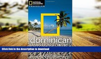 READ ONLINE National Geographic Traveler: Dominican Republic, 2nd edition by Christopher Baker