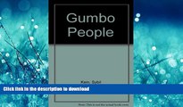 FAVORIT BOOK Gumbo People: Louisiana Creole, English, Spanish, French, Haitian Creole READ PDF
