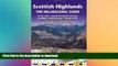 READ BOOK  Scottish Highlands - The Hillwalking Guide, 2nd: 60 day-walks with accommodation guide