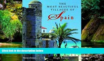 READ FULL  The Most Beautiful Villages of Spain  READ Ebook Full Ebook