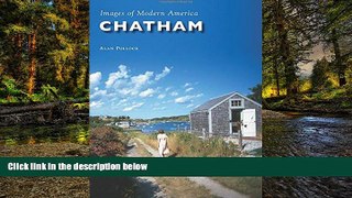 READ FULL  Chatham (Images of Modern America)  Premium PDF Online Audiobook
