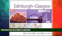 READ  Edinburgh-Glasgow PopOut Map: pop-up city street map of Edinburgh and Glasgow city centers