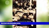 Big Deals  Levittown: The First 50 Years (Images of America)  Best Seller Books Most Wanted