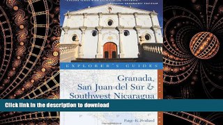 READ THE NEW BOOK Explorer s Guide Granada, San Juan del Sur   Southwest Nicaragua: A Great