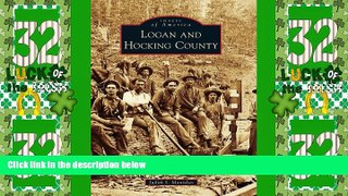 Big Deals  Logan and Hocking County (Images of America)  Full Read Best Seller