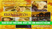 [EBOOK] DOWNLOAD The Best Exotic Marigold Hotel: A Novel (Random House Movie Tie-In Books) READ NOW