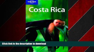 READ ONLINE Lonely Planet Costa Rica (Country Guide) READ PDF BOOKS ONLINE