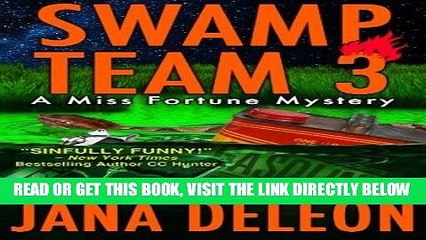 [EBOOK] DOWNLOAD Swamp Team 3 (A Miss Fortune Mystery) (Volume 4) GET NOW