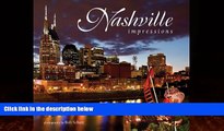 Books to Read  Nashville Impressions (Impressions (Farcountry Press))  Full Ebooks Most Wanted