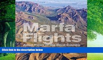 Books to Read  Marfa Flights: Aerial Views of Big Bend Country (Tarleton State University