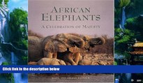 Big Deals  African Elephants: A Celebration of Majesty  Full Ebooks Most Wanted