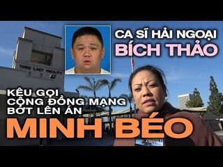 Ca sĩ Bích Thảo: "Mong cộng đồng mạng bớt lên án Minh Béo đi"