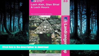FAVORITE BOOK  LR033 Loch Alsh, Glen Shiel and Loch Hourn (Landranger Maps) (OS Landranger Map)