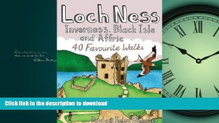 EBOOK ONLINE  Loch Ness, Inverness, Black Isle and Affric: 40 Favourite Walks (Pocket Mountains)