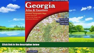 Big Deals  Georgia Atlas   Gazetteer  Full Ebooks Most Wanted