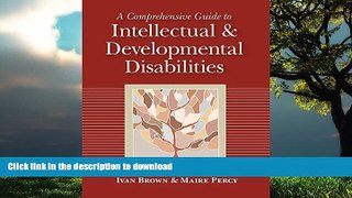 Read books  A Comprehensive Guide to Intellectual and Developmental Disabilities