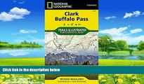Books to Read  Clark, Buffalo Pass (National Geographic Trails Illustrated Map)  Full Ebooks Best