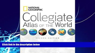 Big Deals  National Geographic Collegiate Atlas of the World, 2nd Edition  Best Seller Books Most
