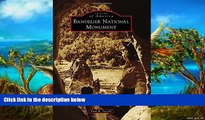 Big Deals  Bandelier National Monument (Images of America)  Best Seller Books Most Wanted