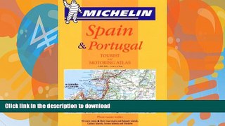 READ BOOK  Michelin 2001 Tourist and Motoring Atlas: Spain and Portugal (Michelin Tourist and