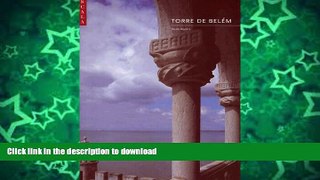 GET PDF  Torre de Belem (National Monuments of Portugal S.)  BOOK ONLINE