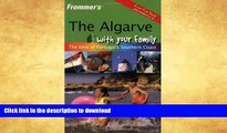 READ  Frommer s The Algarve With Your Family: The Best of Portugal s Southern Coast (Frommers