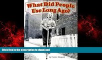 FAVORIT BOOK Steck-Vaughn Shutterbug Books: Leveled Reader What Did People Use Long Ago?, Social