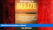READ THE NEW BOOK Adventuring in Belize: The Sierra Club Travel Guide to the Islands, Waters, and
