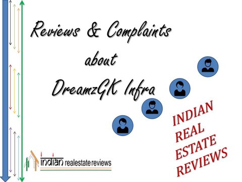 DreamzGK Infra Reviews, Customer Complaints and Fraud