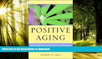 liberty books  Positive Aging: A Guide for Mental Health Professionals and Consumers online for