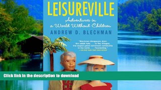 Buy books  Leisureville: Adventures in a World Without Children online for ipad