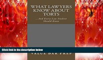 complete  What Lawyers Know About Torts: e book