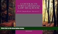 complete  Contracts Torts Criminal law MCQ Book: Answers Appear Immediately After The Choices - no
