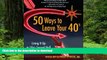 liberty books  50 Ways to Leave Your 40s: Living It Up in Life s Second Half online
