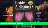 Read book  Inside Alzheimer s: How to hear and Honor Connections with a Person who has Dementia