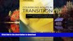 Buy book  Counseling Adults in Transition, Fourth Edition: Linking Schlossberg Ã„Ã´s Theory With