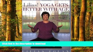 Best book  Lilias! Yoga Gets Better with Age online for ipad