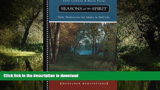 Best books  Seasons of the Spirit: Daily Meditations for Adults in Mid-Life (Daily Meditations for