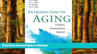 Best book  Introduction to Aging: A Positive, Interdisciplinary Approach online for ipad