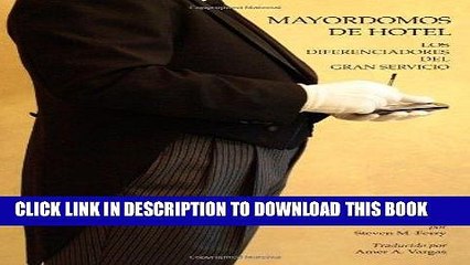 [PDF] Mayordomos De Hotel: Los Diferenciadores del Gran Servicio Popular Collection