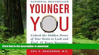 liberty books  Younger You: Unlock the Hidden Power of Your Brain to Look and Feel 15 Years