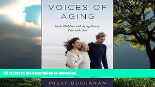 Buy book  Voices of Aging: Adult Children and Aging Parents Talk with God online to buy
