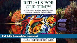 Best books  Rituals for Our Times: Celebrating, Healing, and Changing Our Lives and Our